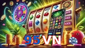 Trò chơi Slot được yêu thích tại 95VN